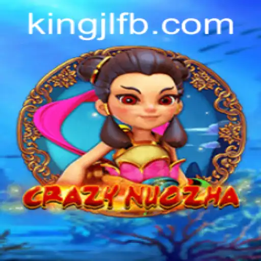 Exploring the Thrills of CrazyNuoZha