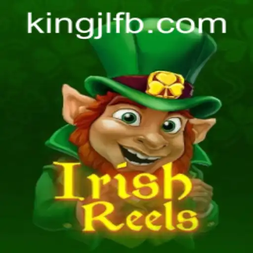 Discover the Charm of IrishReels: A Captivating Adventure in Gaming