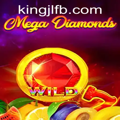 MegaDiamond: Unveiling the Thrilling World of KingJL.COM's Newest Game Sensation