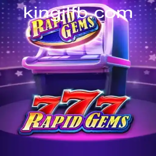 Discover the Exciting World of RapidGems777