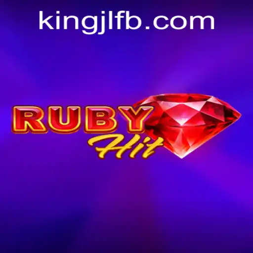 Unveiling RubyHit: A Thrilling New Game Experience with KingJL.COM