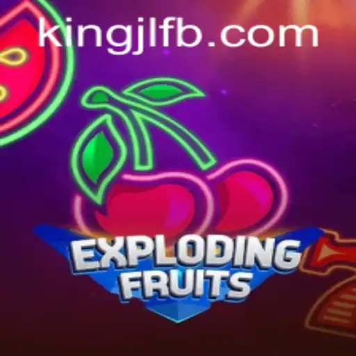 ExplodingFruits: An Exciting New Adventure by KingJL.COM