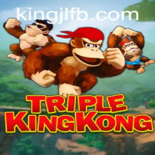 Discover the Thrilling World of TripleKingKong – A Gaming Sensation