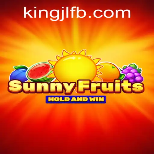 Explore the Exciting World of SunnyFruits and Discover KingJL.COM